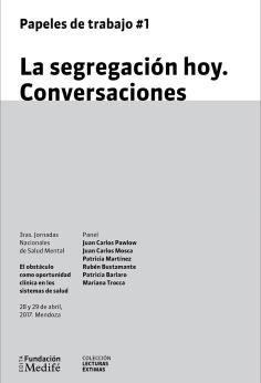 La segregación hoy. Conversaciones 